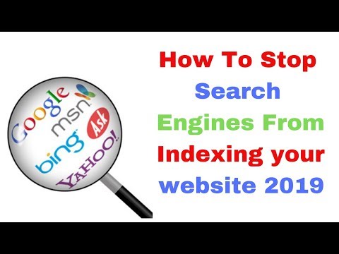 How To Stop Search Engines From Indexing your website 2019