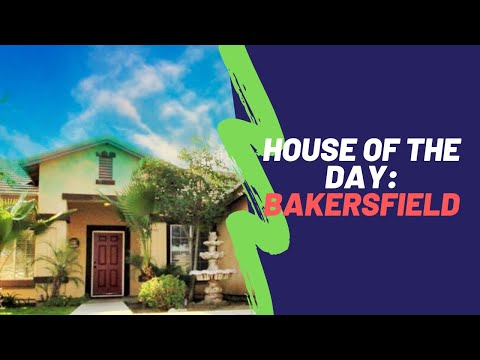 Home Of The Day: Bakersfield California 01.07.2020