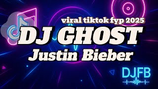 Download lagu DJ Ghost Full Bass – Justin Bieber Viral Remix Paling Dicari 2025! mp3