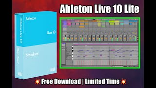 Ableton Live10 Lite | Free Download | Limited Time Offer.