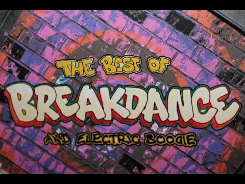 Break Dance mix 1, old school, electro rap