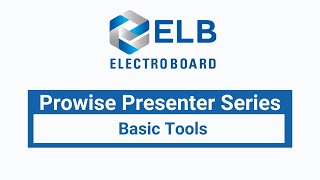 How to use the basic tools on Prowise Presenter 10
