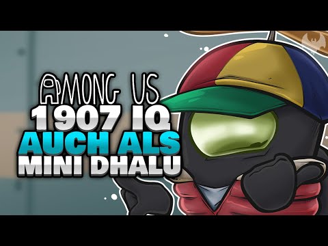 1907 IQ MINI wird VERÄPPELT 🛩️ - ♠ Among Us ♠