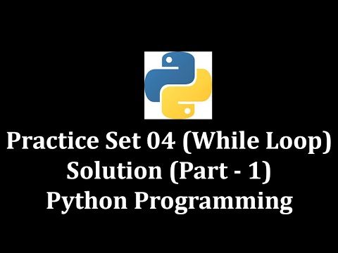 Practice Set 04 While Loop Solution Part 1 Python Programming Learnwithmrrj
