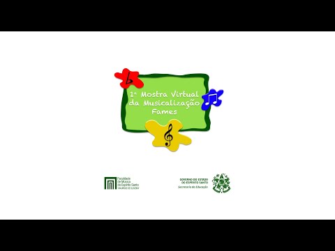 Mostra Virtual - Musicalização Infantil - Faculdade de Música do Espírito Santo