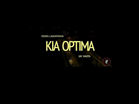 Venas Laikapanda Feat Jay Masta   Kia Optima Oficial Video 4k