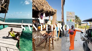 ULTIMATE BELIZE ADVENTURE: San Pedro Travel Vlog For Newbies!