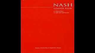 Nash – Eleanor Rigby (Original M. E. Dubmix)