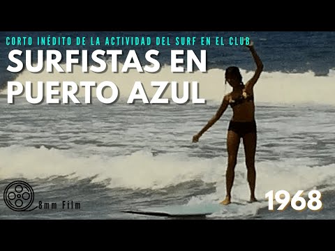 Surfistas en Club Puerto Azul 1968