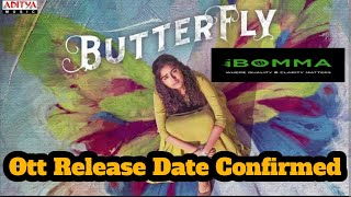 Butterfly Ott Release Date Telugu//Ibomma Upcoming Telugu Movies 2022//Butterfly Ott Release Date