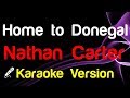 Download Lagu 🎤 Nathan Carter - Home to Donegal Karaoke Version - King Of Karaoke Mp3 Free