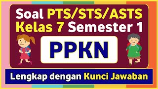 Download lagu PTS/STS PPKN Class 7 Semester 1 Independent Curriculum Questions and Answer Keys mp3