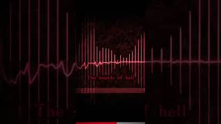 "Gateway to Hell" - Listen the sounds