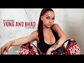 BHAD BHABIE "Yung And Bhad" feat. City Girls (Official Audio) | Danielle Bregoli BHAD BHABIE "Yung And Bhad" feat. City Girls (Official Audio) | Danielle Bregoli