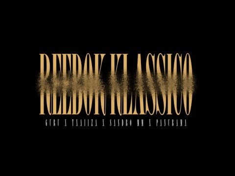 PANURAMAKSD - REEBOK KLASSICO feat @GuruuKsd @TxaiizaTerapia @SandroMM2725 