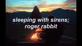 sleeping with sirens; roger rabbit || traducida al español