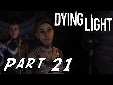 Dying Light - Game Walkthrough - Part 21 - OLD TOWN - (XboxOne/PS4) [HD]