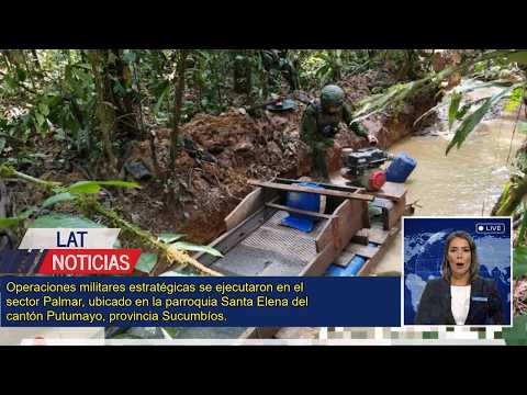 Ejército Ecuatoriano neutraliza minería ilegal en el cantón Putumayo