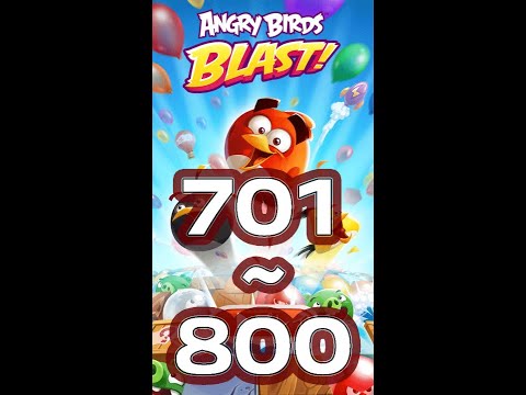 Angry Birds Blast Level 701-800(HardStage)  - iOS/Android