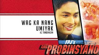 KZ Tandingan - Wag Ka Nang Umiyak (Audio) ♪