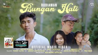 Download lagu RUDIAWAN - BUNGAN HATI -  MUSIC VIDEO mp3