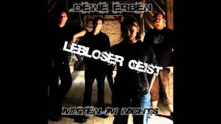 DEINE ERBEN - Lebloser Geist