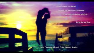 Kelly Clarkson - Already Gone (Versety Remix)