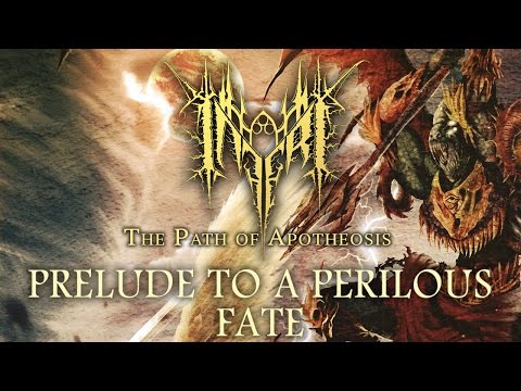 INFERI - Prelude to a Perilous Fate