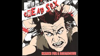 Cheap Sex  - Headed for a Breakdown (2004) // Full Album