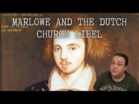 Christopher Marlowe and the Dutch Church Libel