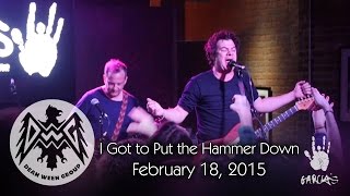Dean Ween Group: I Got to Put the Hammer Down [HD] 2015-02-18 - Port Chester, NY