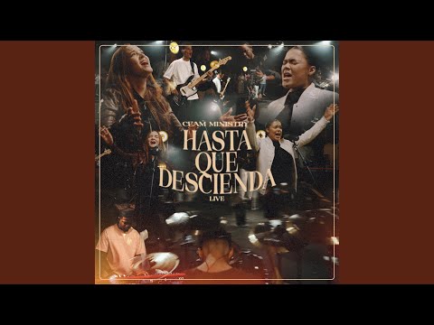 Hasta Que Descienda (Live)