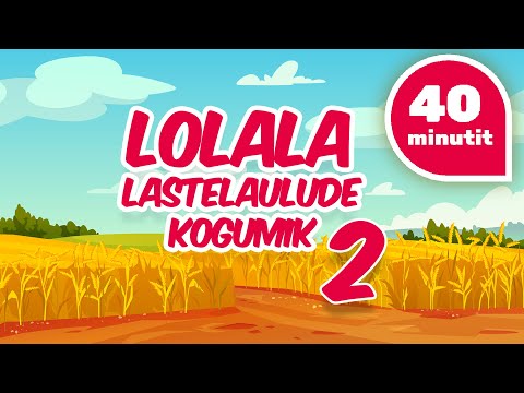 Lolala lõbusate lastelaulude suvekogumik 2 | 🐓🐕🐄 Meie talu loomad, Kus on kass? jt.| 40 minutit