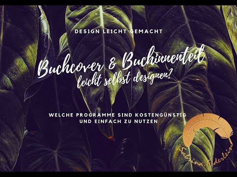 Buchcover & Buchinnenteil leicht selbst designen?