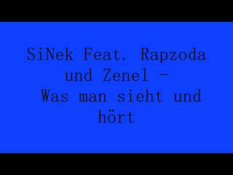 SiNek Feat. Rapzoda und Zenel - Was man sieht und hört | prod. by CHiPo