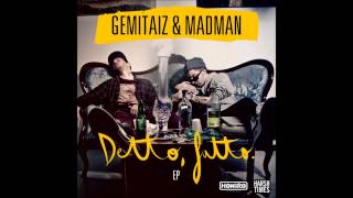 Gemitaiz & Madman - Haterproof Remix