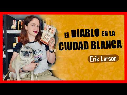 RESEÑA | El Diablo en la Ciudad Blanca - Erik Larson | PENNYLINE