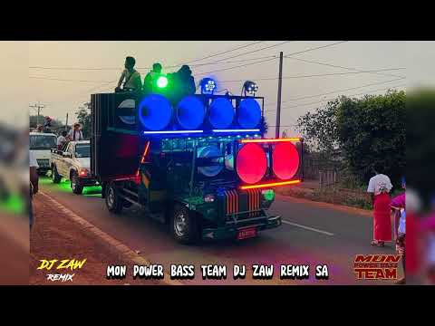 DJ ZAW REMIX SA TEAM MON POWER BASS