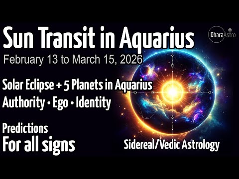 Sun Transit in Aquarius 2026 | Feb 13 - Mar 15 | Vedic astrology predictions #astrology #sidereal