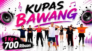 Download lagu DJ DANGDUT REMIX 'KUPAS BAWANG' 1 Kg = 700 Ribuan - SENAM KREASI - ARUL ZIN mp3