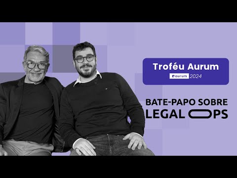 Bate-papo sobre Legal Ops com Mario Esequiel e Guilherme Tocci