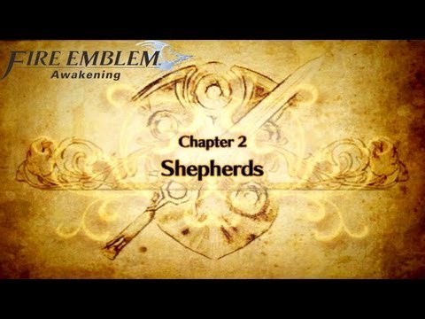 Fire Emblem: Awakening - Chapter 2: Shepherds (Hard/Casual)