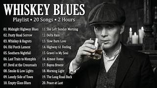Download lagu Whiskey Blues Playlist 20 Best Slow Blues Songs  Late Night Blues Mix mp3