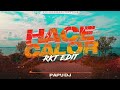 HACE CALOR RKT EDIT 🥵🍑 - @KALEB DI MASI  - PAPU DJ