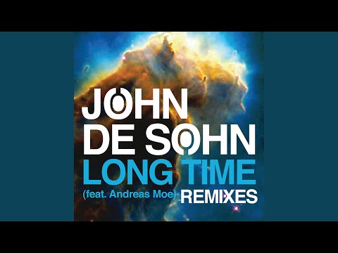 Long Time (feat. Andreas Moe) (Benny Benassi Edit)