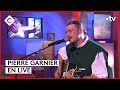 Pierre Garnier Nous On Sait Live C à Vous 11 06 2024