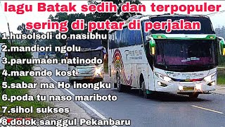 Download lagu LAGU BATAK SEDIH DAN TERPOPULER SERING DI CARI DI PUTAR DI PERJALANAN mp3