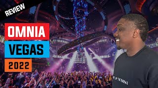 Omnia Las Vegas | Nightclub Review 2022