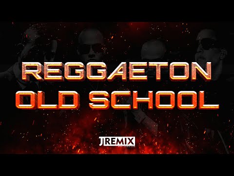 MIX REGGAETON OLD SCHOOL by JRemix DJ ( Daddy Yankee, Wisin & Yandel, Hector & Tito, Don Omar)