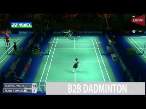 Badminton 2017 German Open R16  Akane YAMAGUCHI vs Sabrina JAQUET